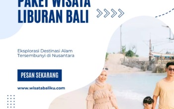 Paket Wisata Liburan Bali